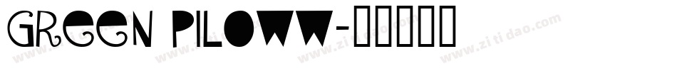 green piloww字体转换